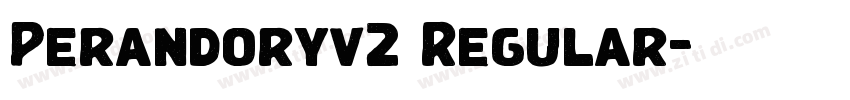 Perandoryv2 Regular字体转换 Perandoryv2 Regular字体转换